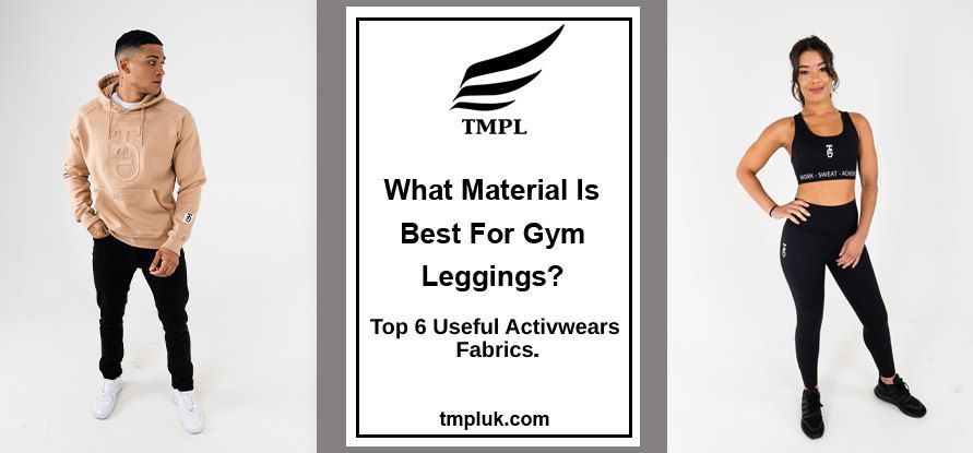 What Material is Best for Gym Leggings